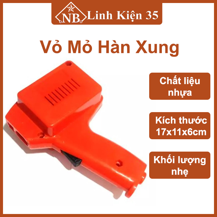 Vỏ mỏ hàn xung thay thế cho máy hàn xung BK 100W