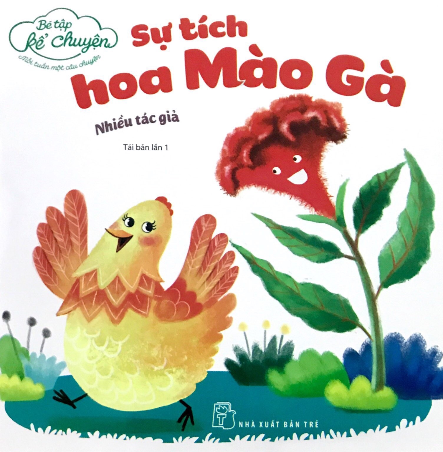 Bé tập kể chuyện - sự tích hoa mào gà