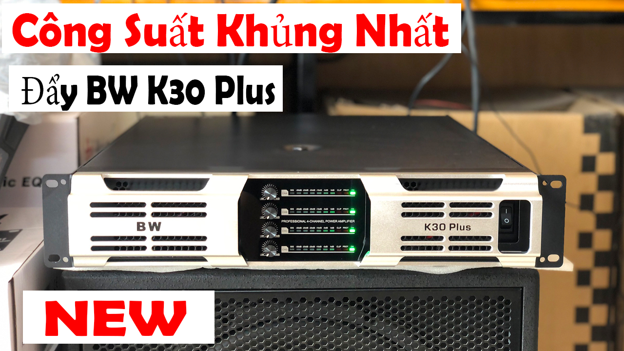 Đẩy BW K30 Plus