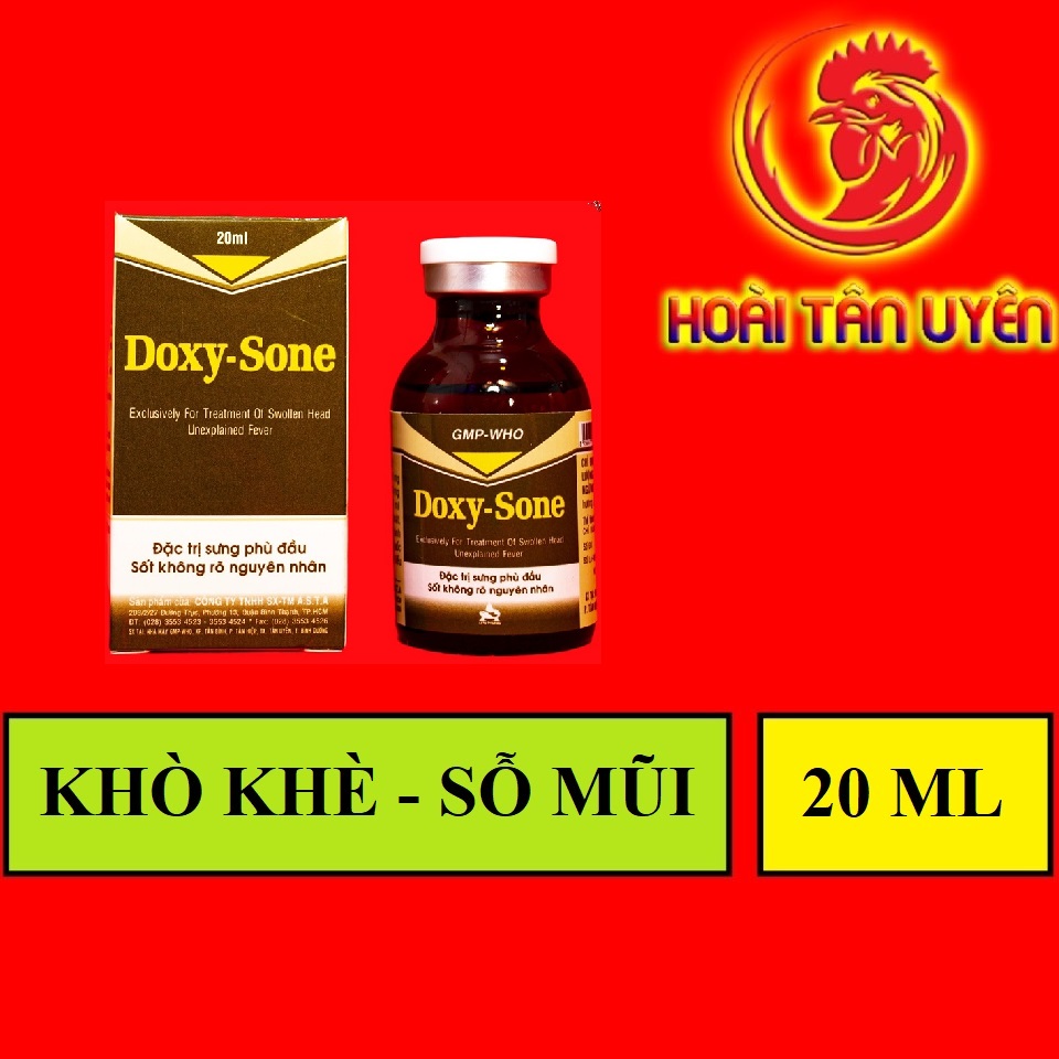 DOXY - SONE sưng phù đầu, sốt dành cho gà đá 20 ml