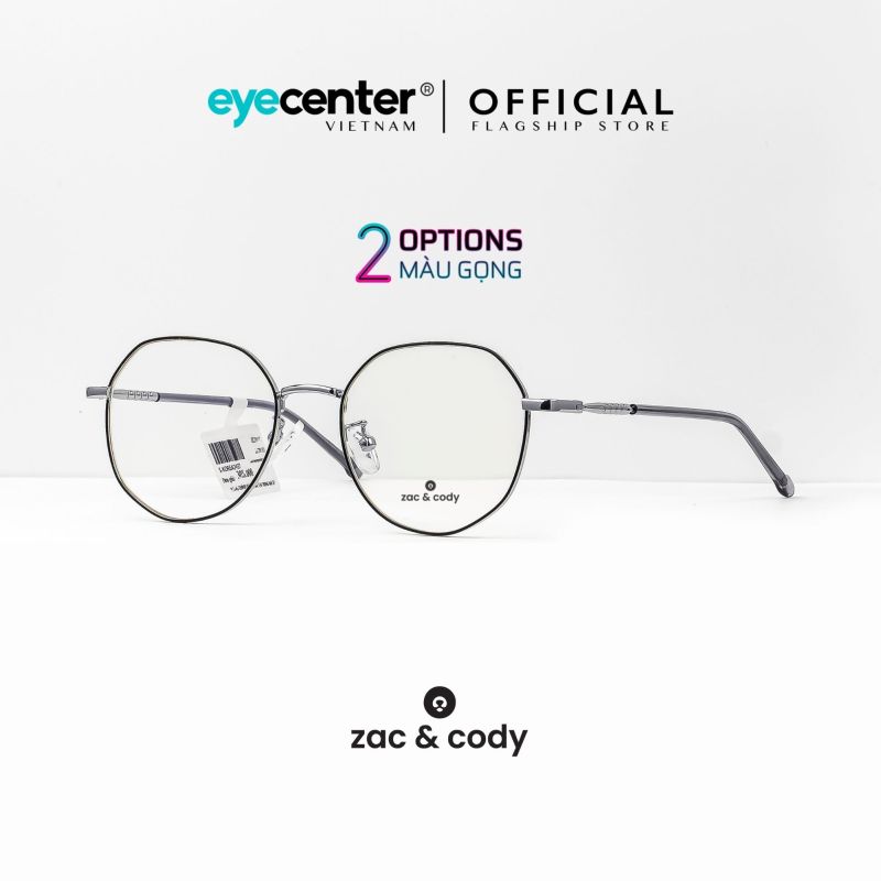 Mua Gọng kính cận nữ chính hãng ZAC & CODY C14 kim loại chống gỉ cao cấp nhập khẩu by Eye Center Vietnam