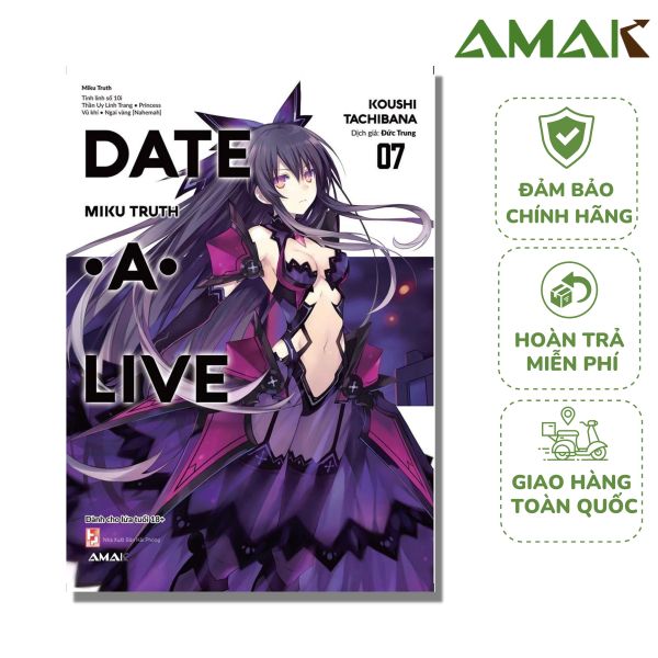 Date A Live – Tập 7 - Amak Books - Tặng Kèm Bookmark