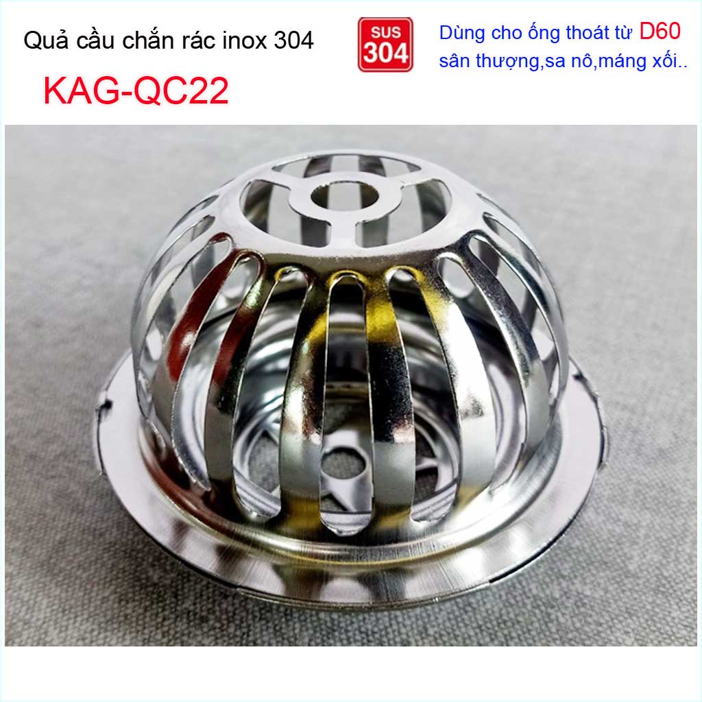 [HCM]Cầu chặn rác Inox KAG-QC22 đặt miệng ống D60 cầu thoát nước mưa SUS304 thoát nhanh sử dụng tốt 
