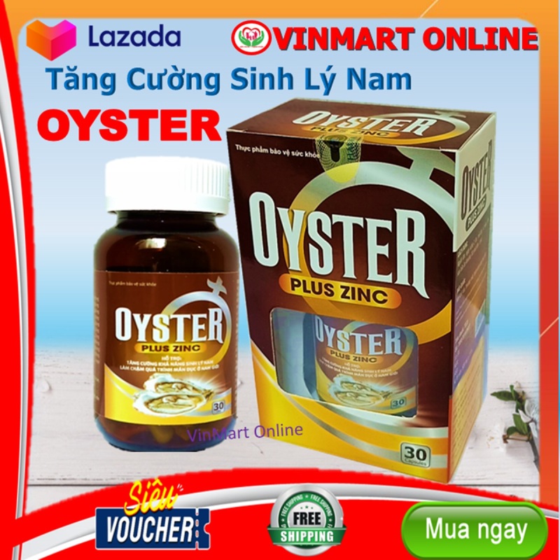 Tăng Cường sinh Lý Hàu Biển Oyster Plus Zinc - Bổ Thận - Tráng Dương- HSD 2022
