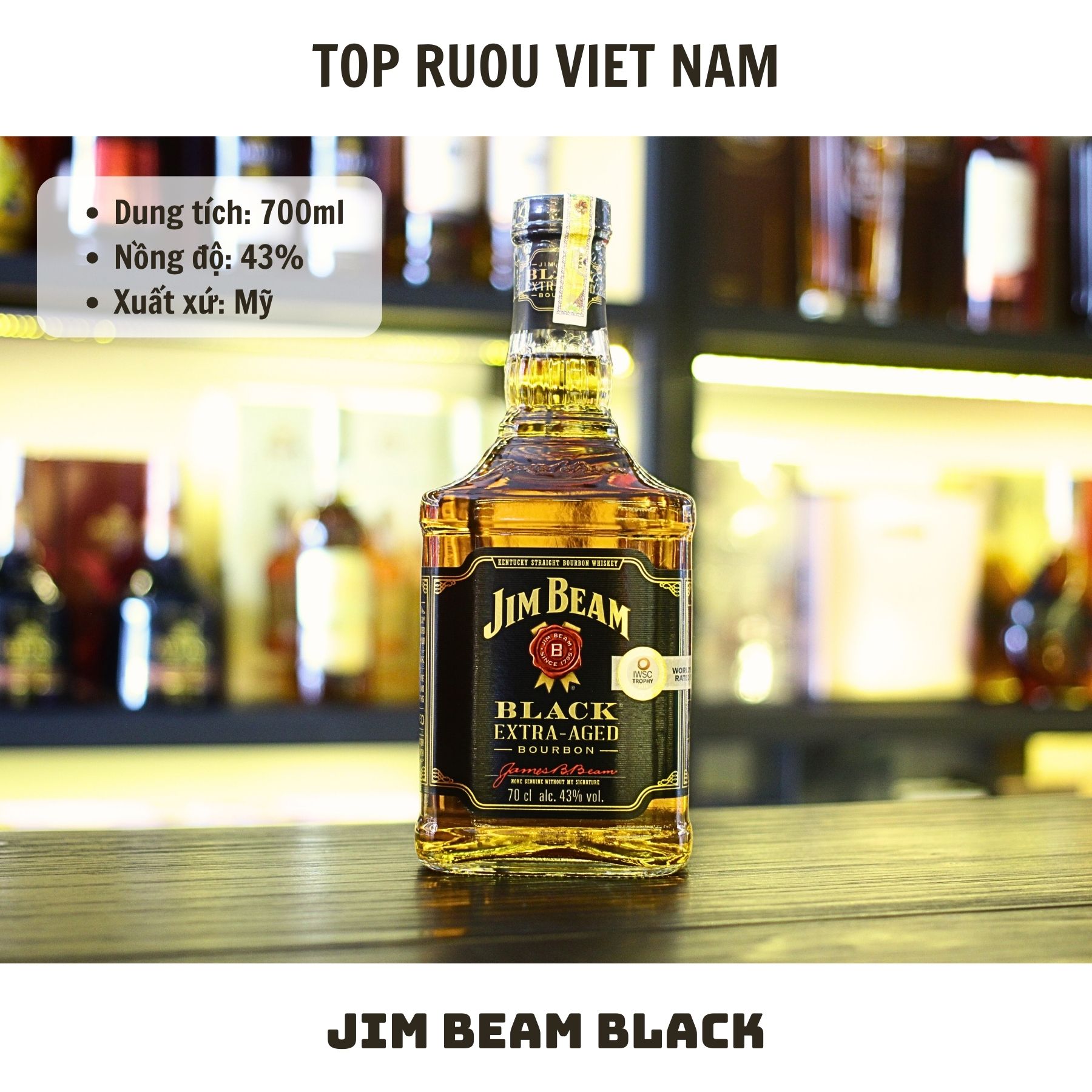 [Top Rượu VN] Rượu Jim Beam White - Honey - Apple - Black Cherry - Black 700ml - 1000ml [Chính Hãng]