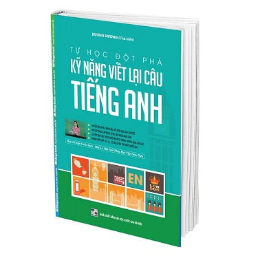 Fahasa - tự học đột phá - kĩ năng viết lại câu tiếng anh