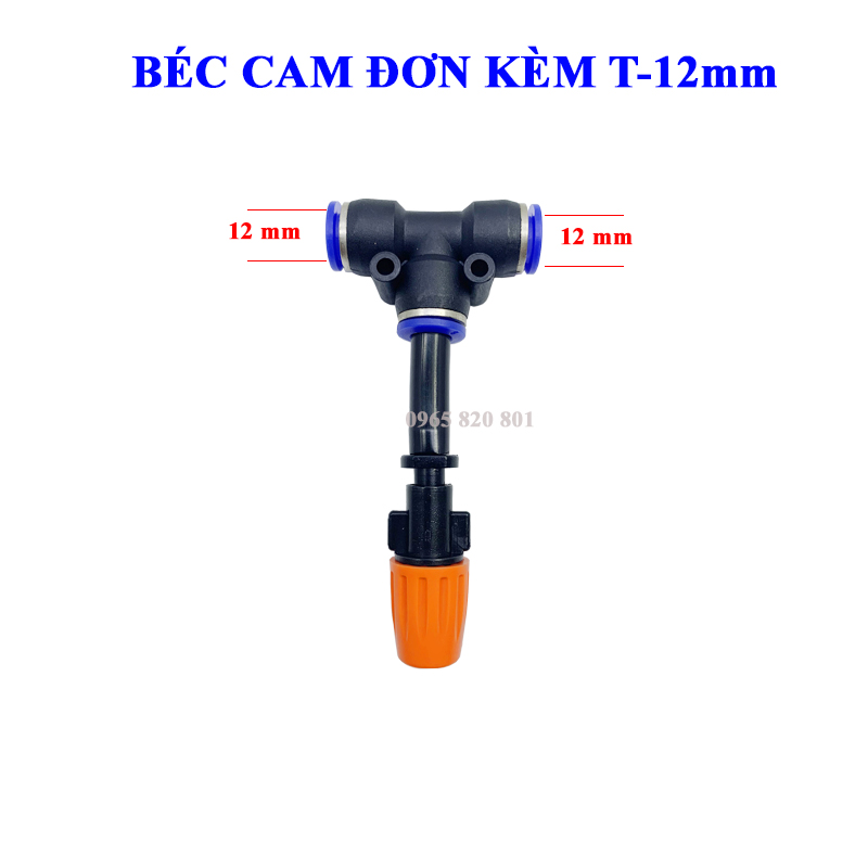 Béc phun sương CAM đơn kèm T 8,10,12mm