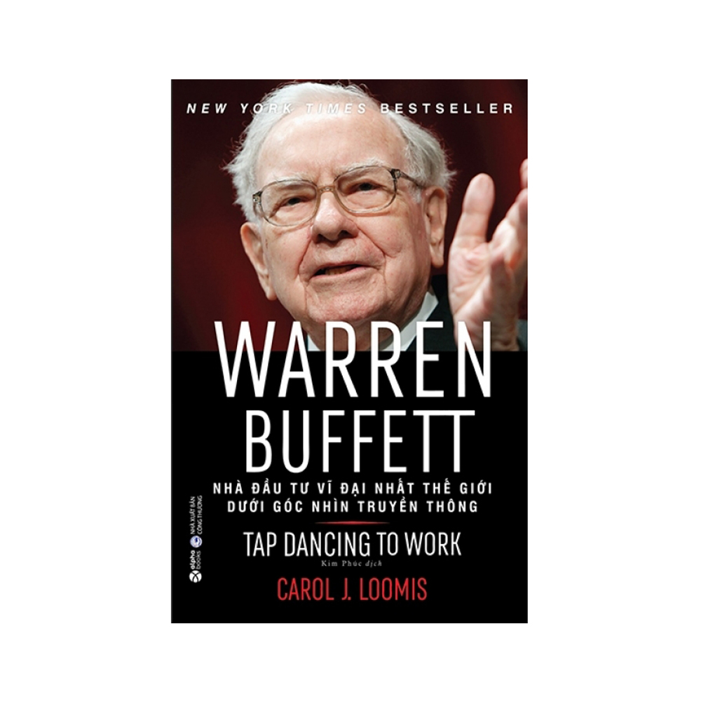 Sách - warren buffett - nhà đầu tư vĩ đại nhất thế giới dưới góc nhìn truyền thông
