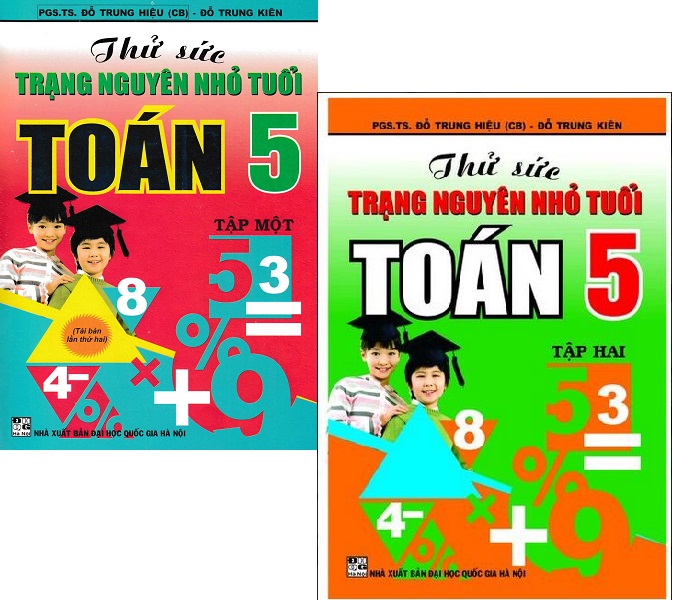 Combo Thử Sức Trạng Nguyên Nhỏ Tuổi Môn Toán Lớp 5 (Tập 1 + Tập 2)