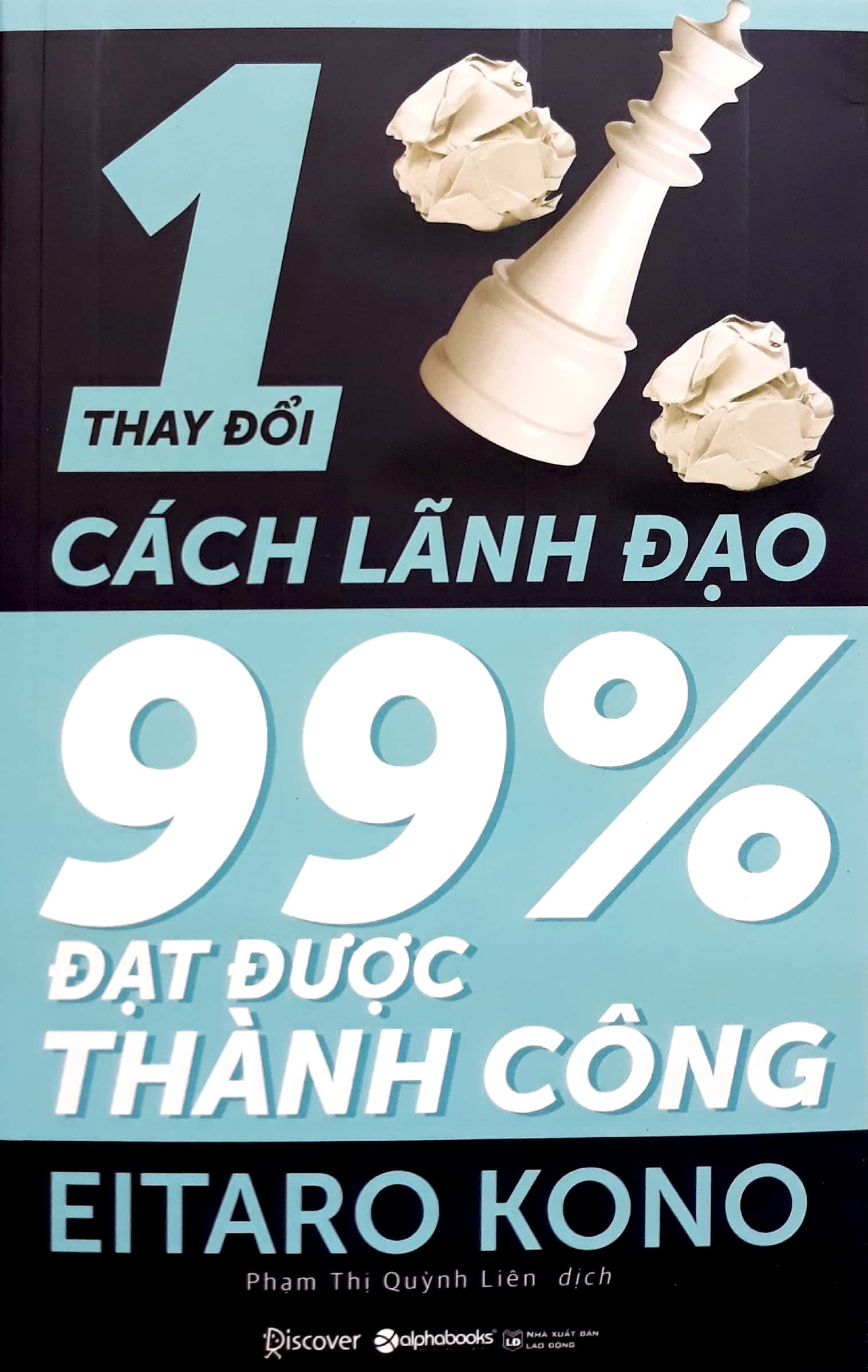 Fahasa - thay đổi 1% cách lãnh đạo - 99% đạt thành công