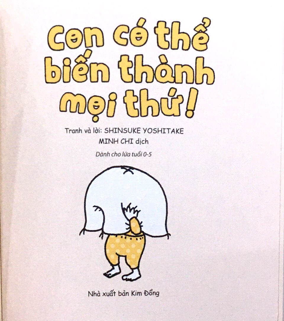 Fahasa - Con Có Thể Biến Thành Mọi Thứ