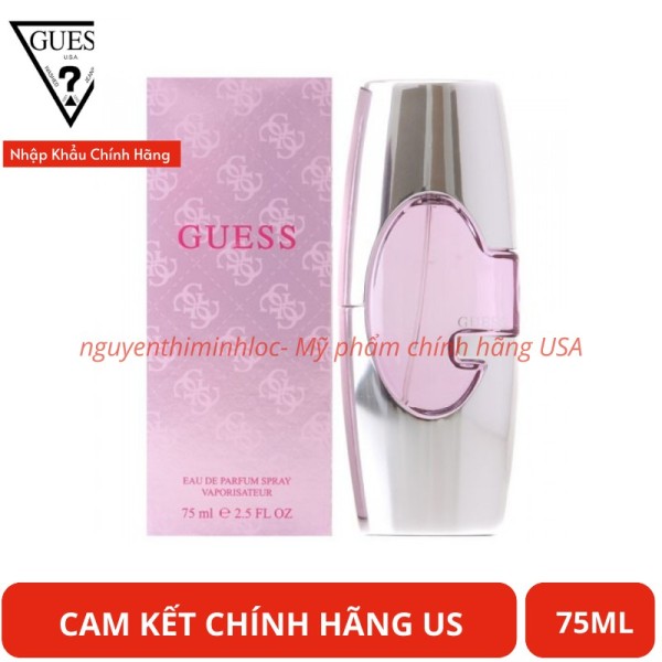NƯỚC HOA GUESS - For Women 75ml Eau De Parfum ( Hồng )