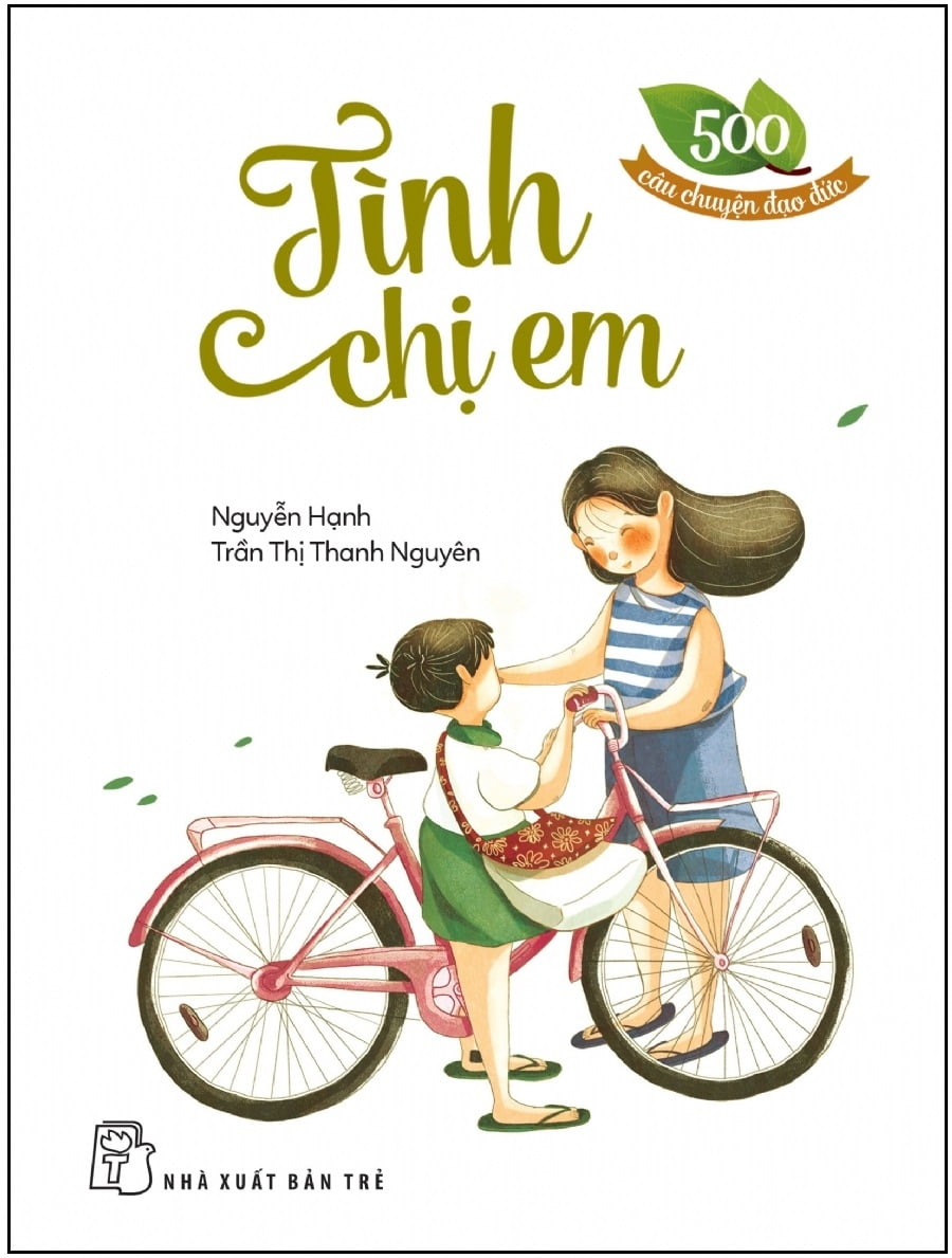Fahasa - 500 câu chuyện đạo đức - tình chị em