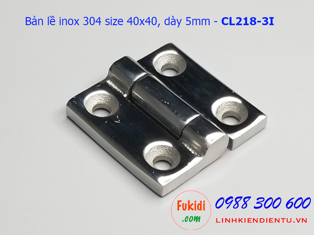 Bản lề tủ điện inox 304, 40x40, 50x50 và 60x60mm model CL218 - CL218-3I, CL218-2I, CL218-1I