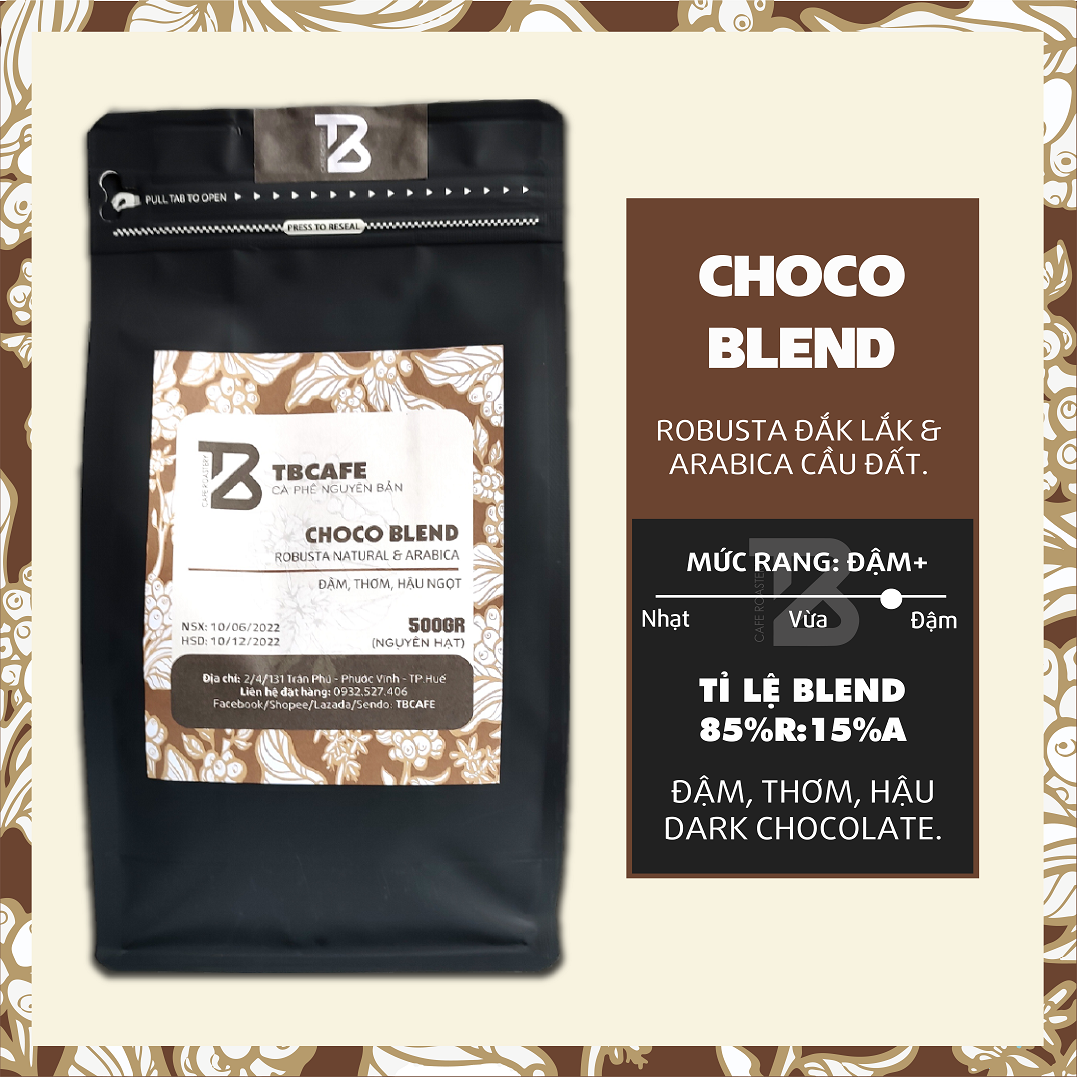 Choco Blend - Cà phê gu đậm truyền thống [500g/ túi] - TBCAFE