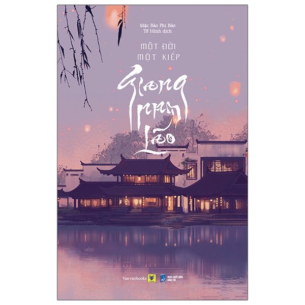 Fahasa - một đời một kiếp, giang nam lão