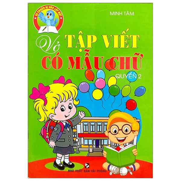 Fahasa - Bé Chuẩn Bị Vào Lớp Một - Vở Tập Viết Có Mẫu Chữ Quyển 2