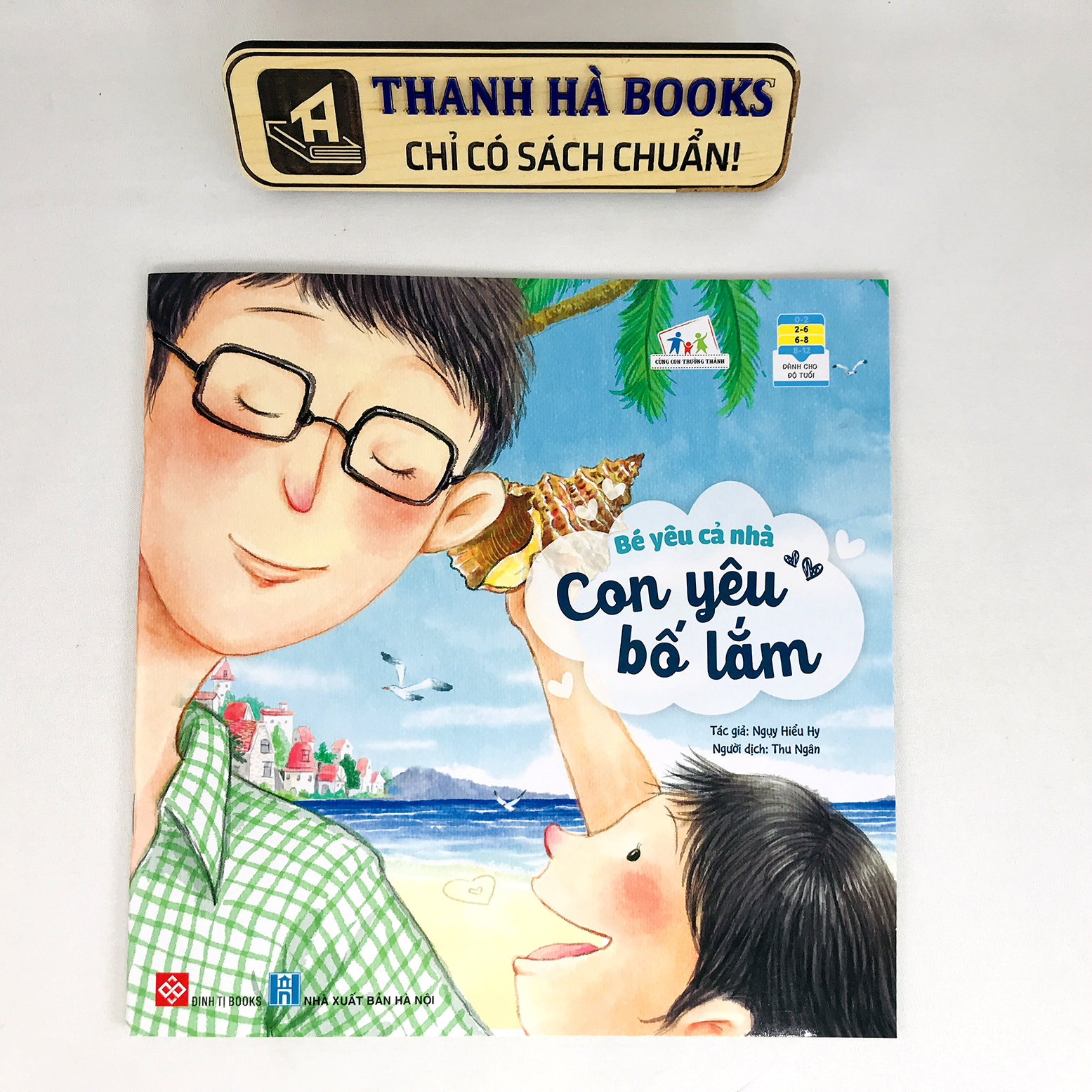 Sách - Bé Yêu Cả Nhà - Con Yêu Bố Lắm