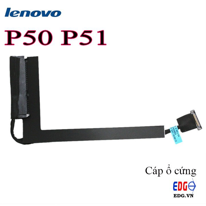 Cáp ổ cứng HDD/SDD Laptop Lenovo Thinkpad P50 P51