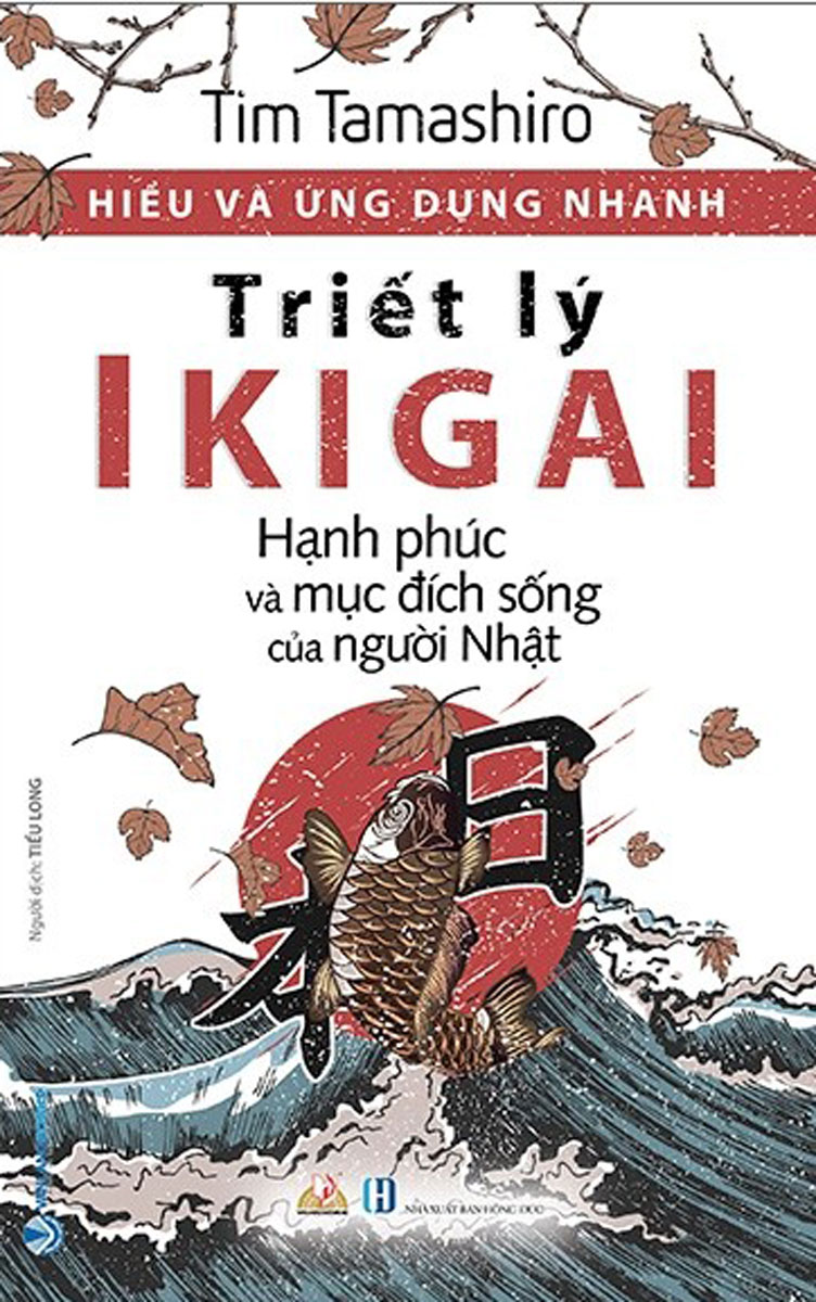 Hiểu và ứng dụng nhanh - triết lý ikigai