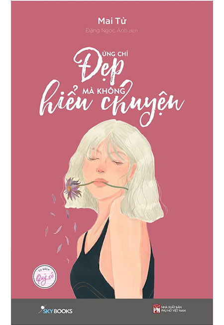 Sách - đừng chỉ đẹp mà không hiểu chuyện - phương nam book