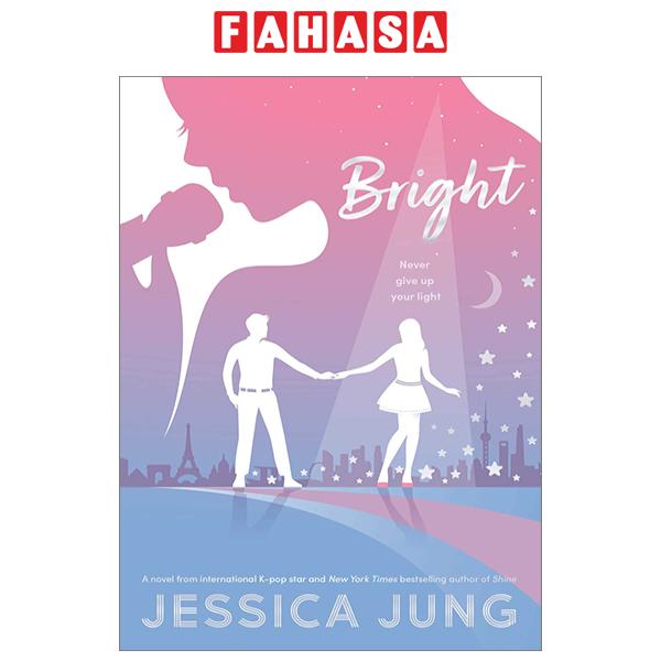 Sách Ngoại Văn - Fahasa - Bright - Jessica Jung (Shine Book 2)