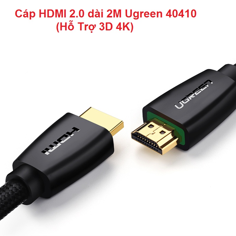 Cáp HDMI 2.0 dài 2M Ugreen 40410 (Hỗ Trợ 3D 4K) Chính Hãng