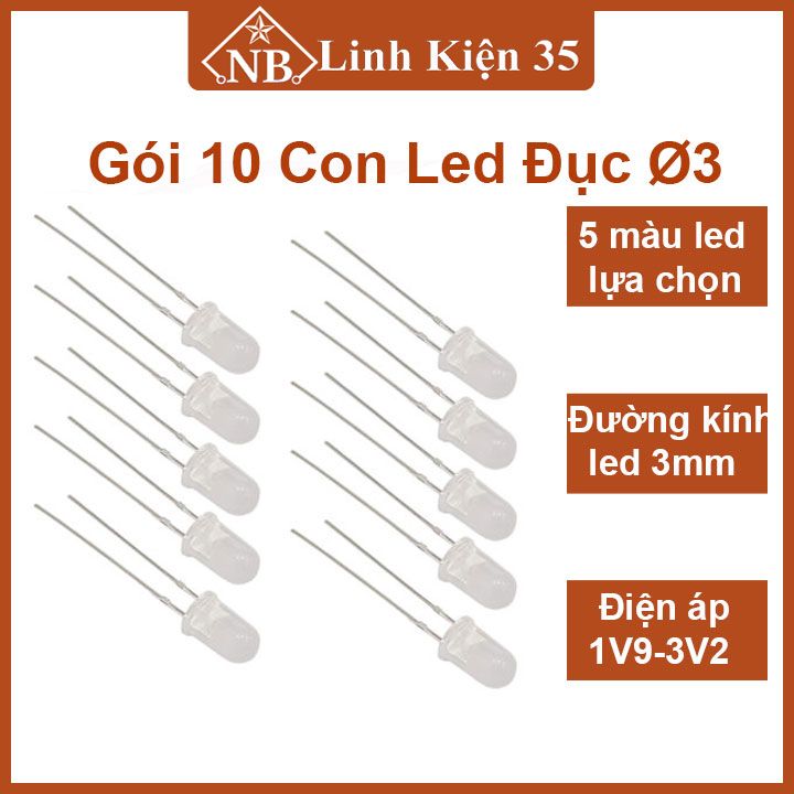 Gói 10 con Led đục 3mm màu trắng/vàng/xanh lá/ xanh dương/ đỏ tùy chọn