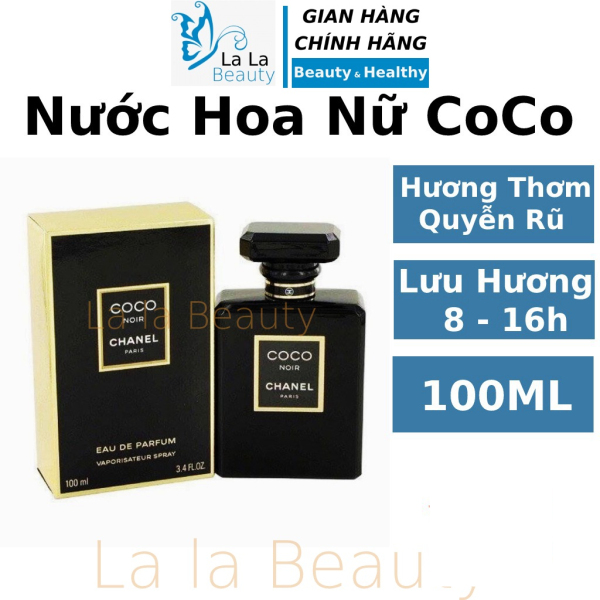 Nước hoa nữ CoCo Noir Chanel 100ML dầu thơm lâu, lâu phai mini chính hãng mùi hương học sinh sexy nhẹ nhàng LaLa Cosmetics nhập khẩu