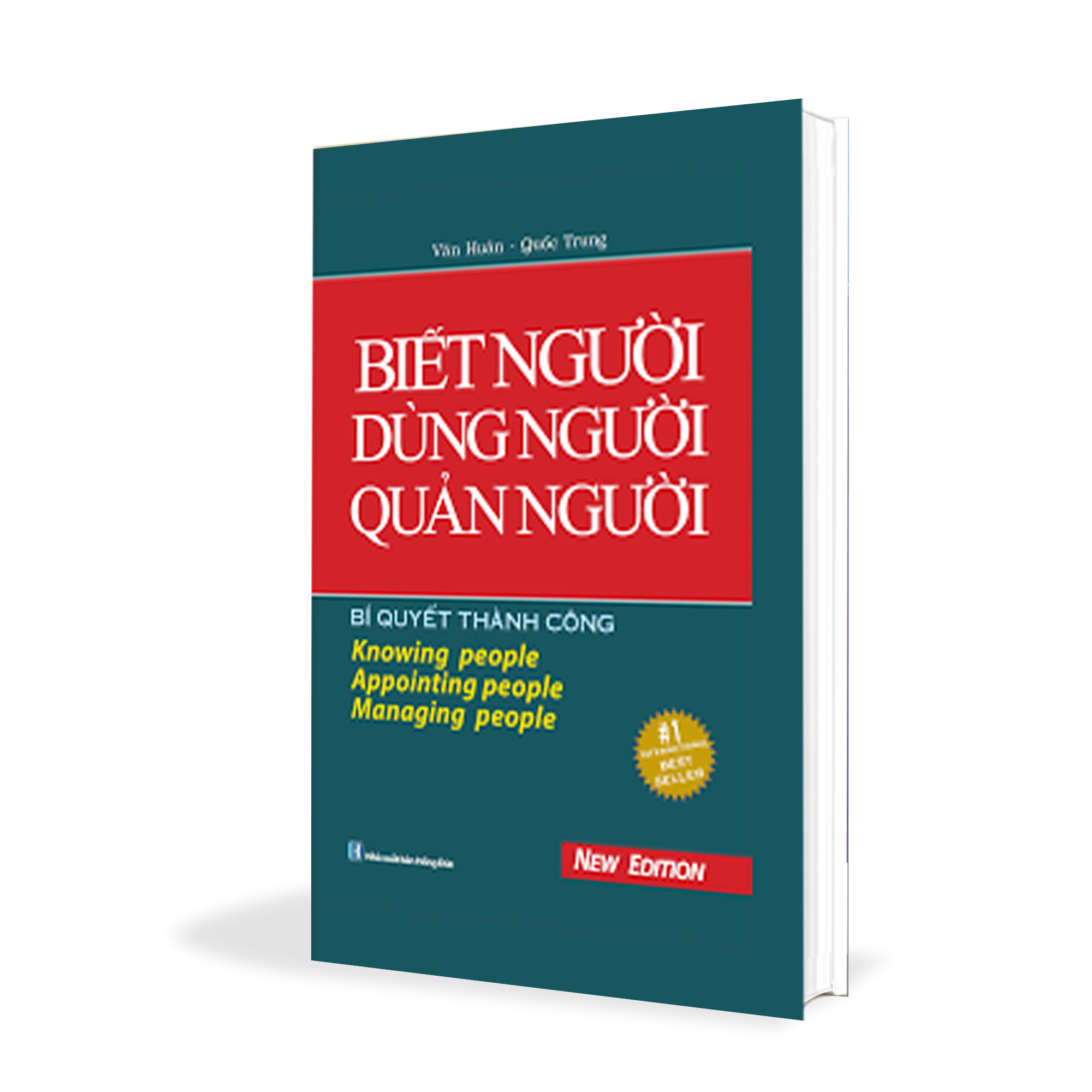 Biết Người, Dùng Người, Quản Người
