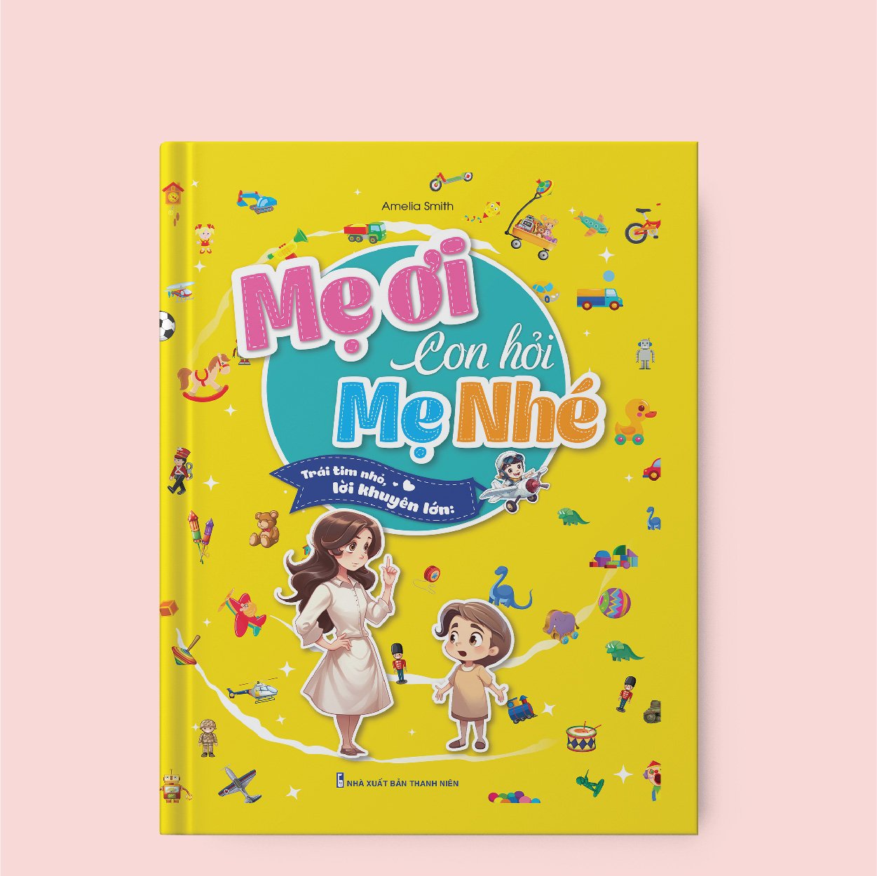 Sách Mẹ ơi, Con hỏi Mẹ nhé? (Trái tim nhỏ, Lời khuyên lớn)