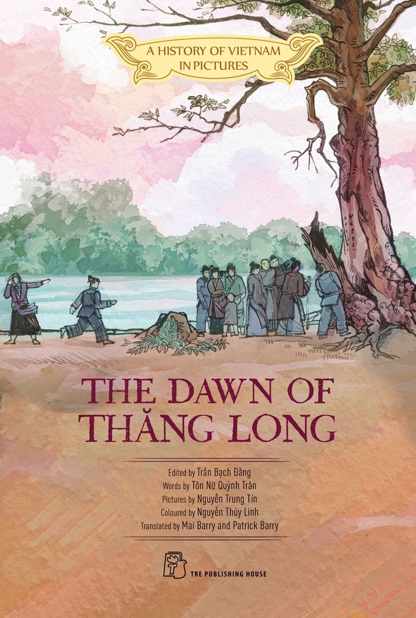 Sách nxb trẻ - a history of vietnam in pictures: the dawn of thăng long