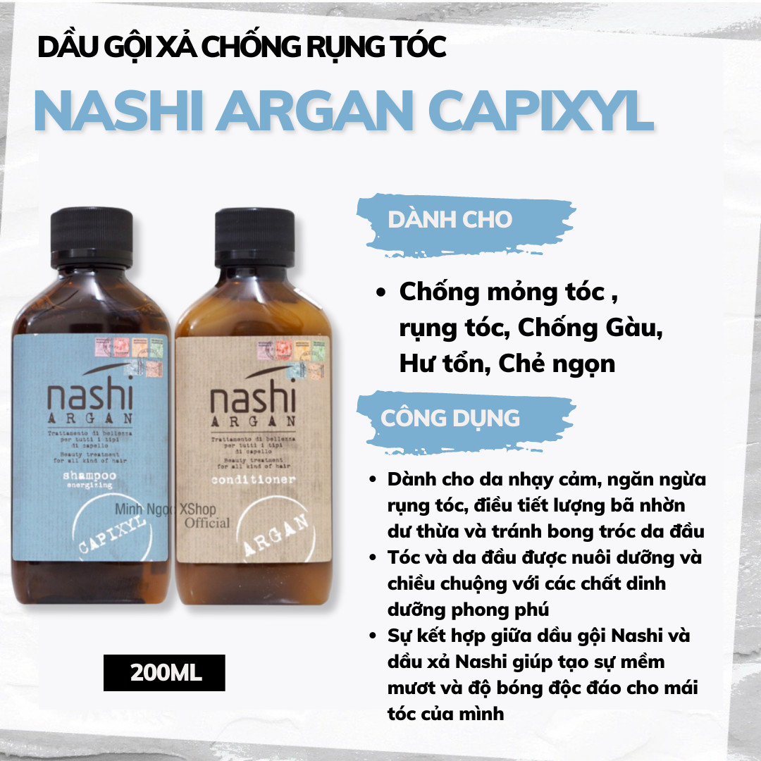 Dầu gội xả chống rụng tóc Nashi Argan Capixyl 200ML