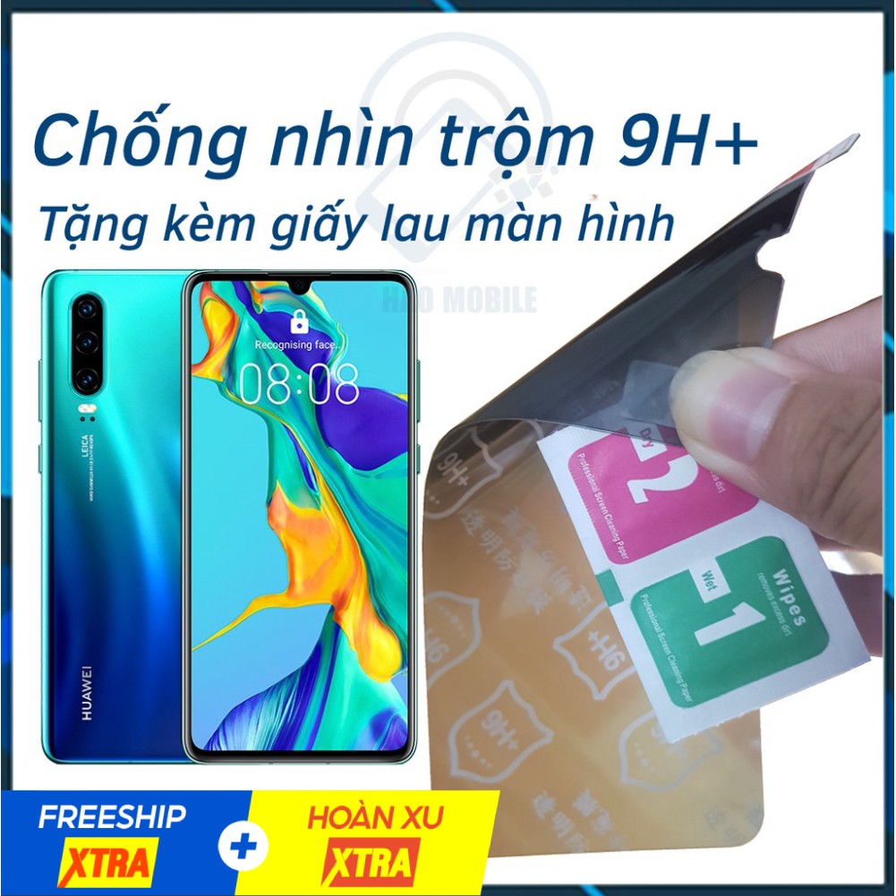 Dán chống nhìn trộm Huawei P30 - Dán Cường lực dẻo nano