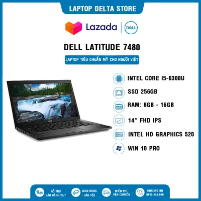 Laptop Cũ [ HÀNG NGUYÊN ZIN SHIP US ] Dell Latitude 7480/ i5-6300U/ RAM 8G/ Ổ SSD 256GB/ MÀN 14.0 Full HD IPS/ Card On, Win 10 Bản quyền, Cam kết sản phẩm đúng mô tả, Chất lượng đảm bảo, Bảo hành đầy đủ