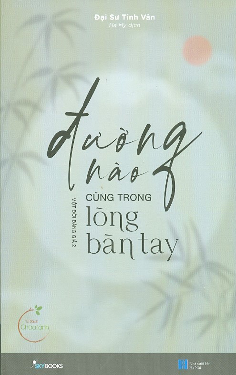 Đường Nào Cũng Trong Lòng Bàn Tay