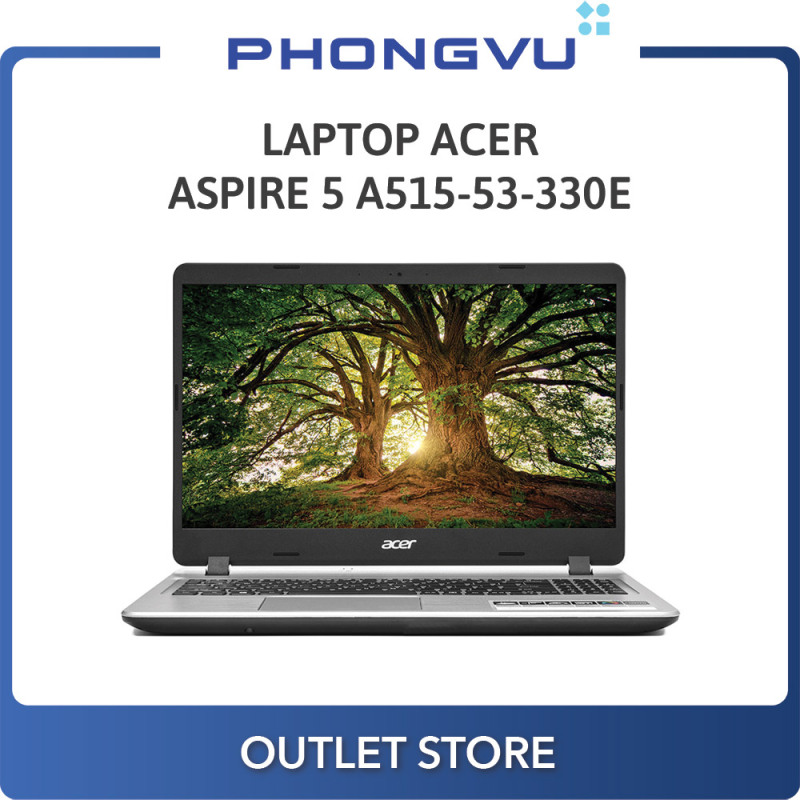 Bảng giá Laptop Acer Aspire 5 A515-53-330E (NX.H6CSV.001) (15.6 FHD/i3-8145U/4GB/1TB HDD/Linux/2.1 kg) - Laptop cũ Phong Vũ