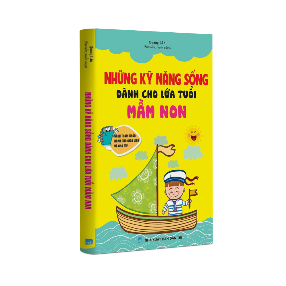 Những Kỹ Năng Sống Dành Cho Lứa Tuổi Mầm Non