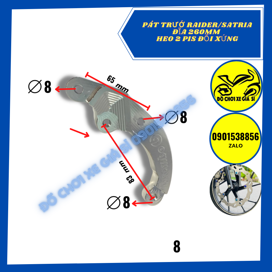 Pát trước Raider/ Satria đĩa đĩa 260mm gắn heo Nissin, Fando, Adelin 2 piston đối xứng