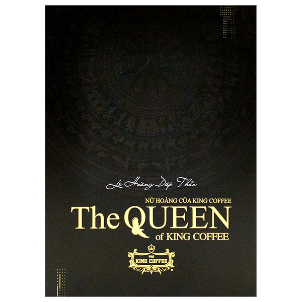 Fahasa - Nữ Hoàng Của King Coffee - The Queen of King Coffee