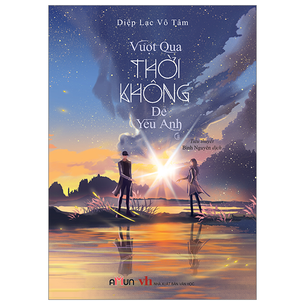 Fahasa - vượt qua thời không để yêu anh - tập 2
