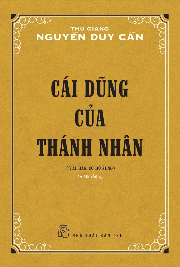 Sách nxb trẻ - ts thu giang - cái dũng của thánh nhân