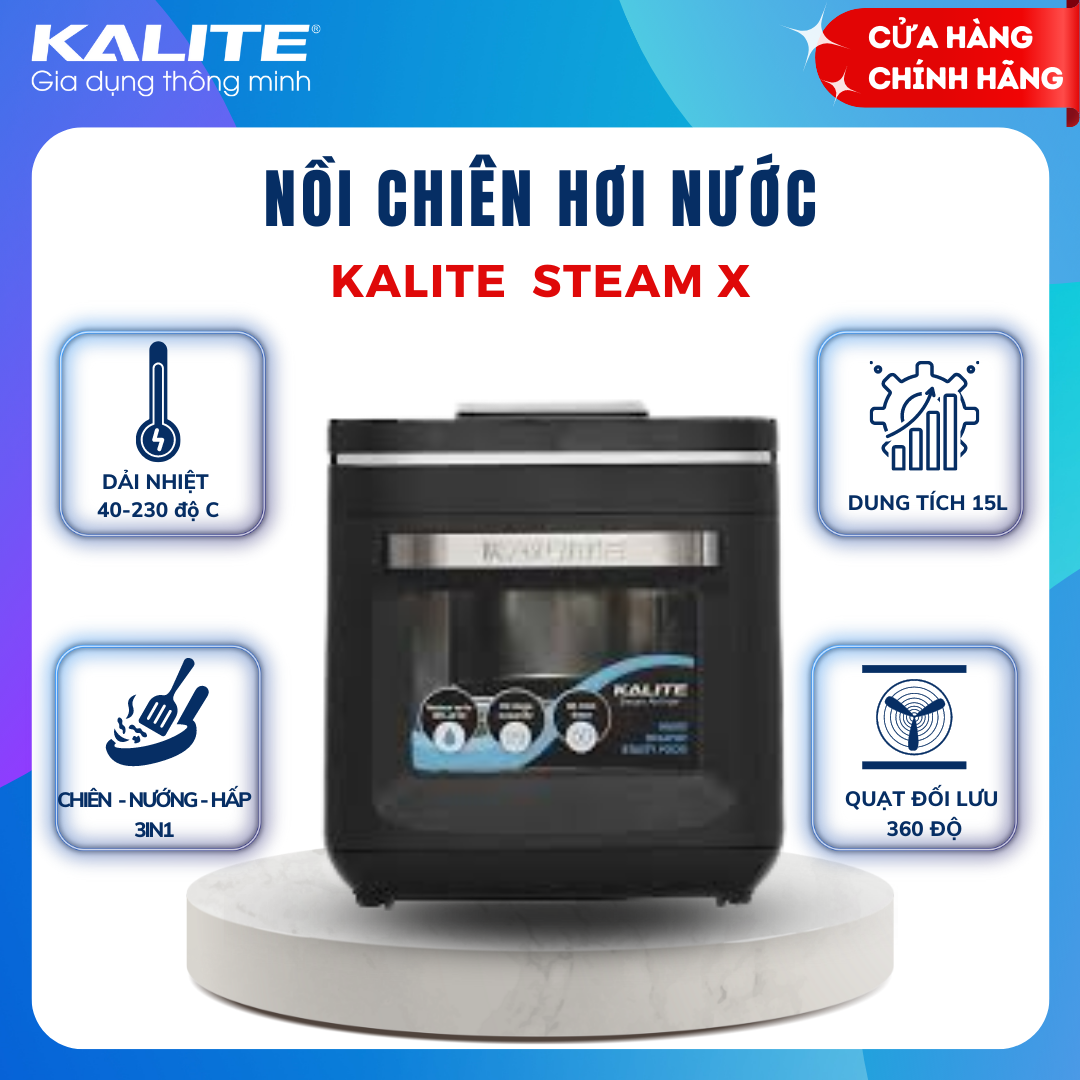 Nồi chiên hơi nước Kalite Steam X, công suất 1635W, dung tích 15L, công nghệ chiên hấp 3 trong 1, 9 chế độ lập trình sẵn, 4 chế độ điều chỉnh bằng tay, tiện lợi, bảo hành 24 tháng
