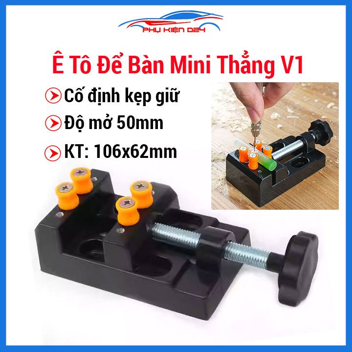 Ê tô mini để bàn, ê tô thẳng V1 cố định kẹp giữ