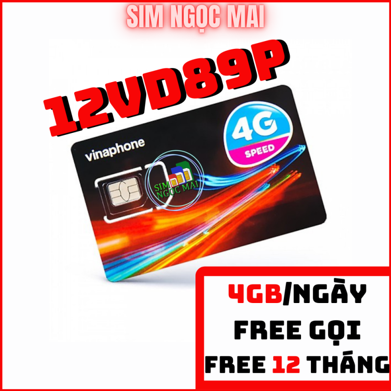 Sim 4G Vina Vd89p miễn phí 12 tháng - 4gb/ngày - 120gb data tốc độ cao - miễn phí gọi - Sim Ngọc Mai