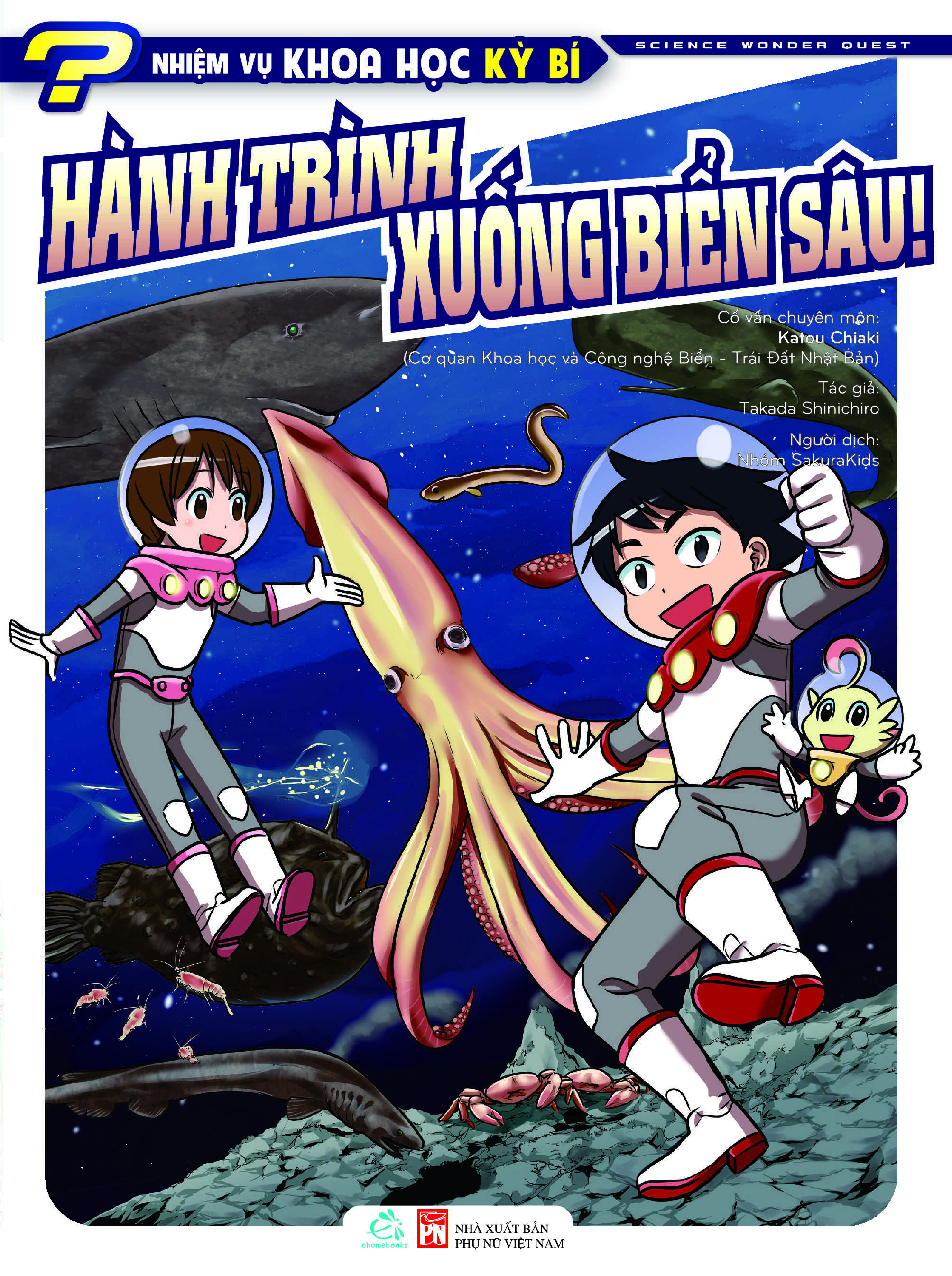 Sách manga khoa học “Nhiệm vụ khoa học kỳ bí: Hành trình xuống biển sâu!”