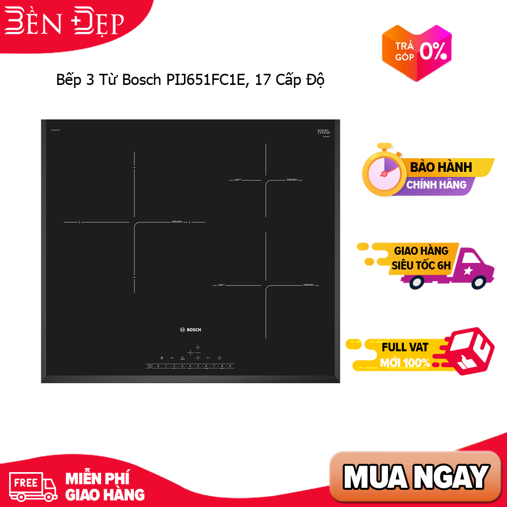 Bếp 3 từ bosch pij651fc1e, 17 cấp độ