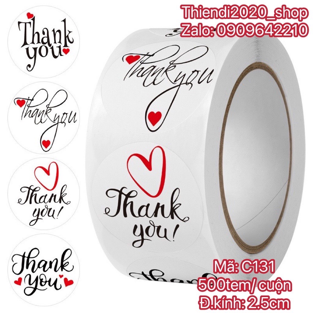 TEM_Tem dán chữ " Thank you" << ĐKINH 2.5CM, 500TEM/CUỘN-Nhiều mẫu>>