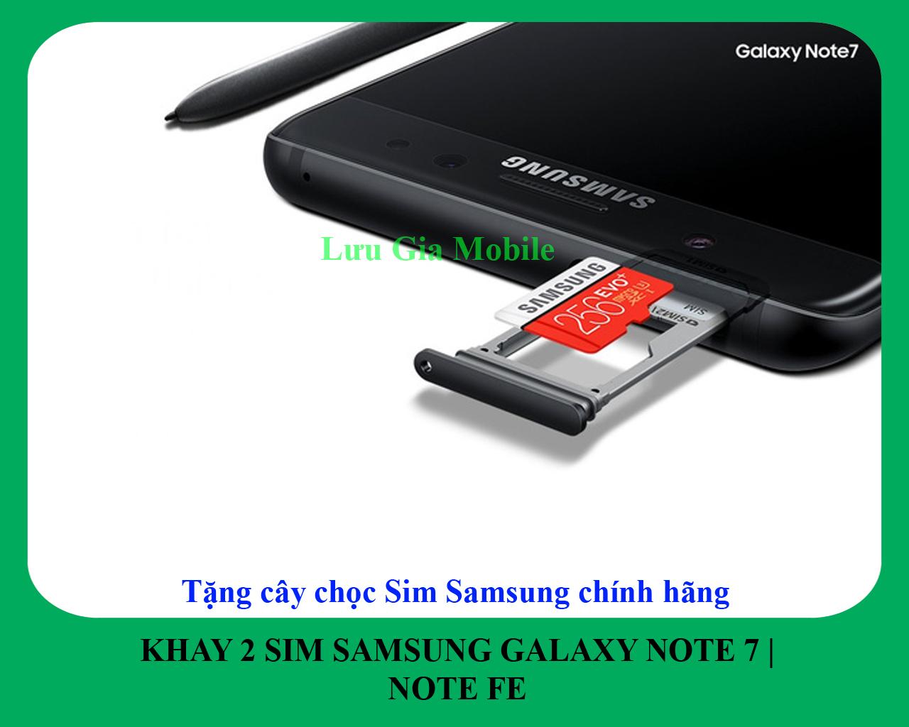Khay sim samsung galaxy note 7 note fe 2 sim công ty n935 + tặng cây chọc sim công ty