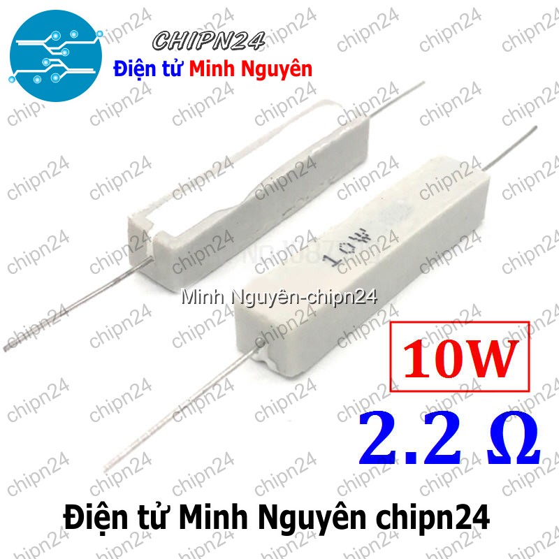 [2 con] (F332) Điện Trở Sứ 2.2R 10W - HH004845